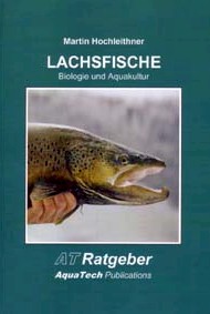 LACHSFISCHE: Biologie und Aquakultur